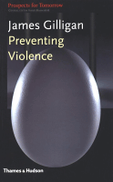 book_cover_gilligan_preventing_violence_sm